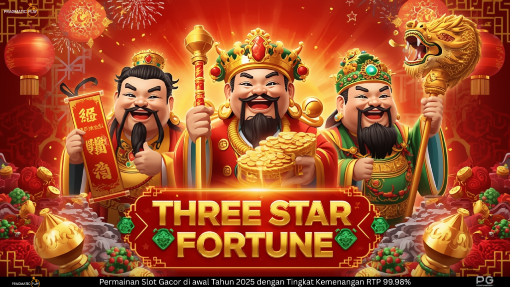 Three Star Fortune – Slot Keberuntungan Oriental yang makmur