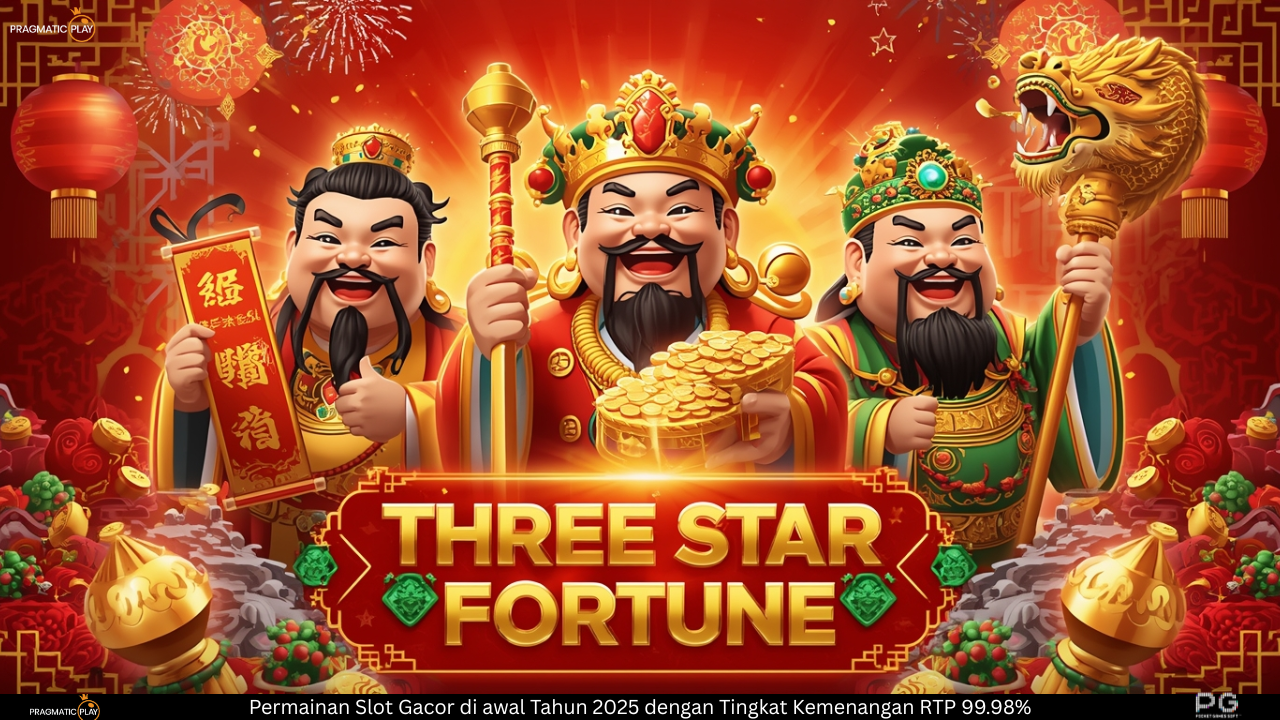 Three Star Fortune – Slot Keberuntungan Oriental yang makmur