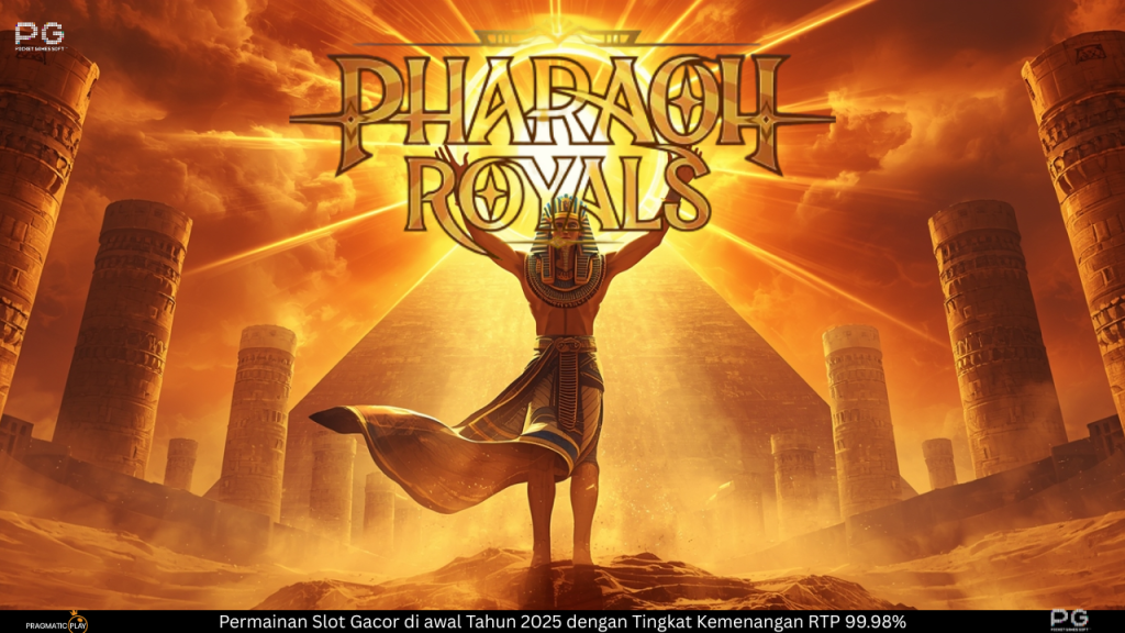 Pharaoh Royals – Slot Mesir Kuno Paling Megah dari PG Soft